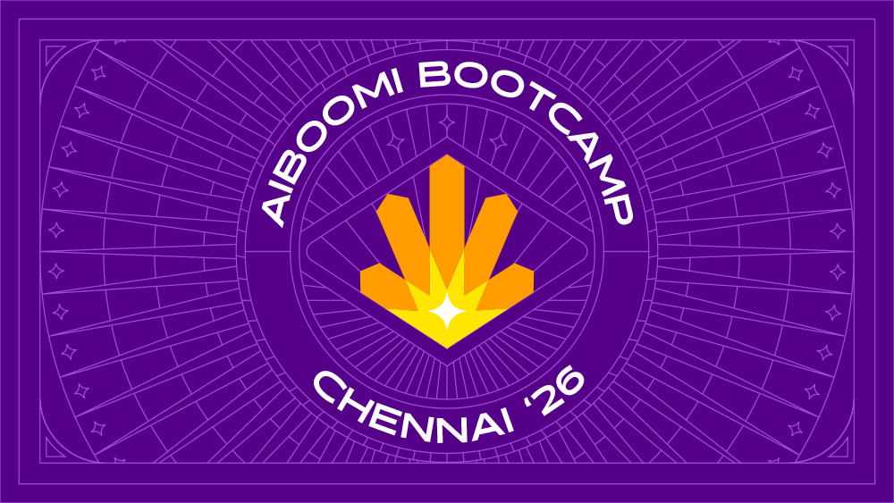 AIBoomi Bootcamp Chennai ’26